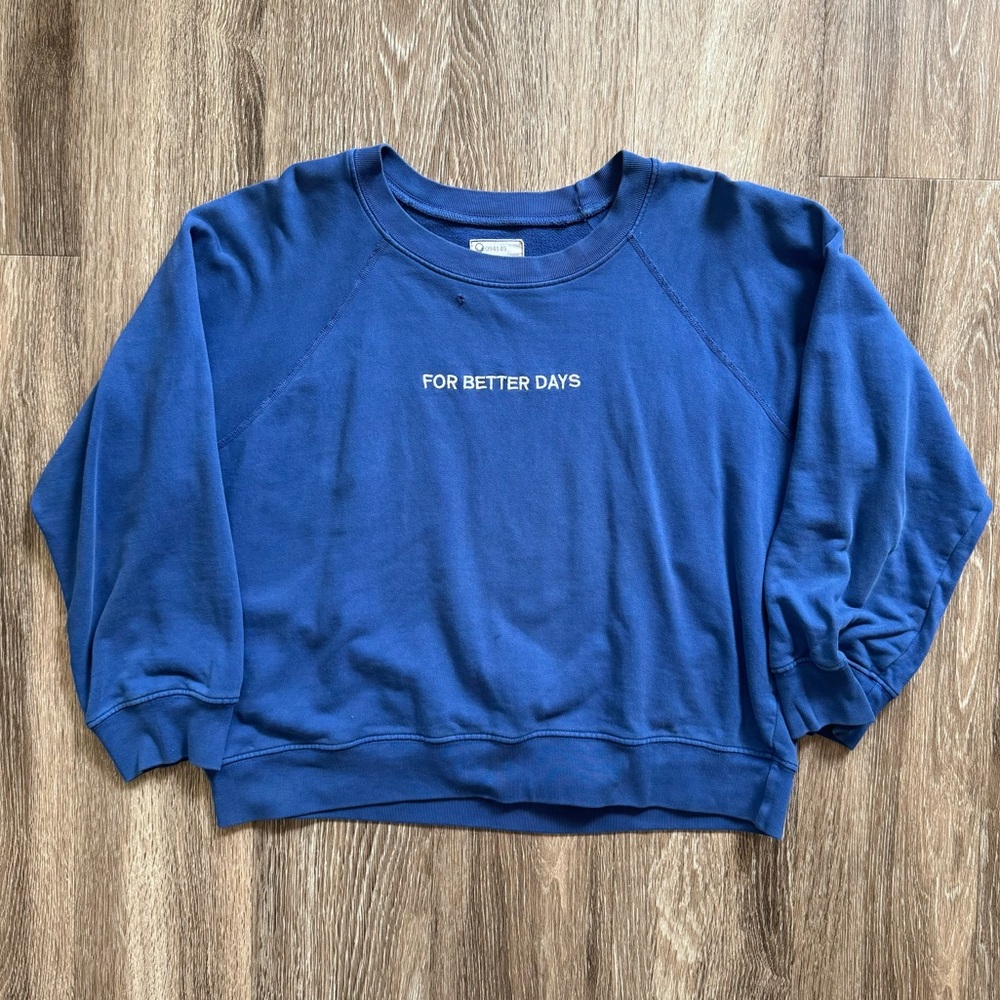 Blue Sweatshirt with 'For Better Days' Text